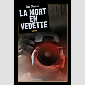 Mort en vedette (la)