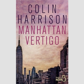 Manhattan vertigo