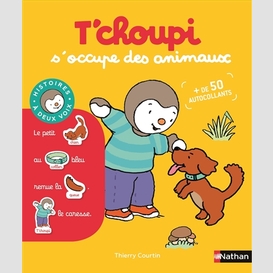 T'choupi s'occupe des animaux (+50 aut)