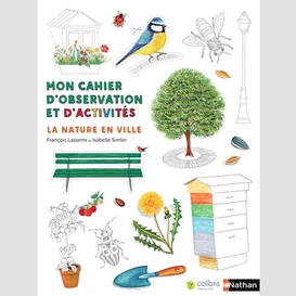 Cahier observ et activite nature en vill