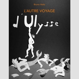 Autre voyage d'ulysse (l')