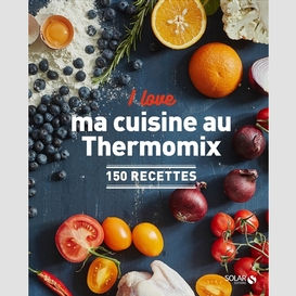 I love ma cuisine au thermomix