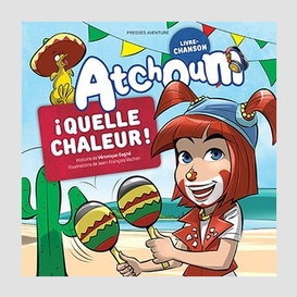 Atchoum - ¡ quelle chaleur !