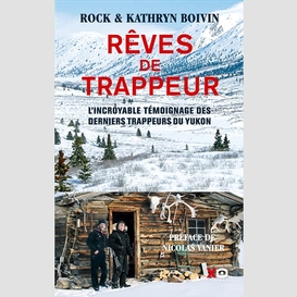 Reves de trappeur