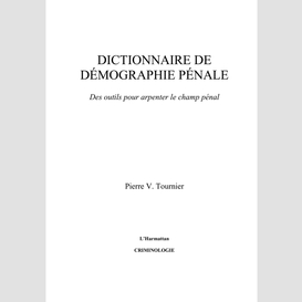 Dictionnaire de démographie pénale