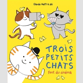 Trois petits chats font du cinema