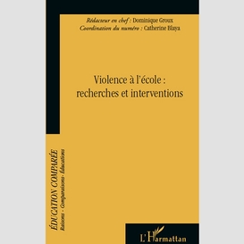 Violence à l'école : recherches et interventions