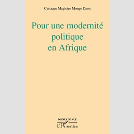 Pour une modernité politique en afrique