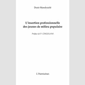 L'insertion professionnelle des jeunes de milieu populaire