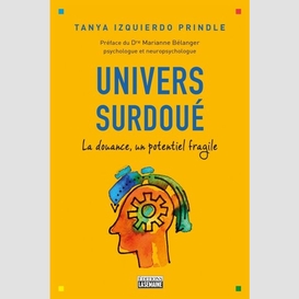 Univers surdoué