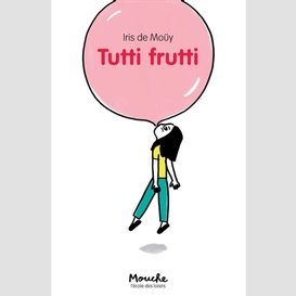 Tutti frutti