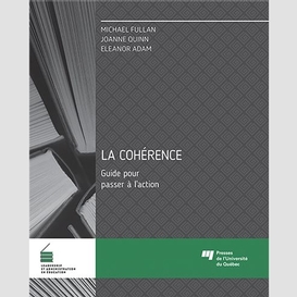 Coherence guide pour passer a l'action