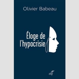 Éloge de l'hypocrisie