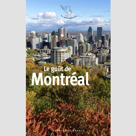 Gout de montreal (le)