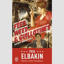 Fees weed et guillotine