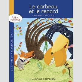 Le corbeau et le renard - version enrichie