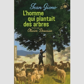 Homme qui plantait des arbres (l')