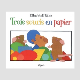 Trois souris en papier