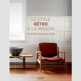 Style retro a la maison (le)