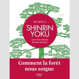 Shinrin yoku -art et la science foret