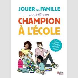 Jouer pour etre un champion a l'ecole