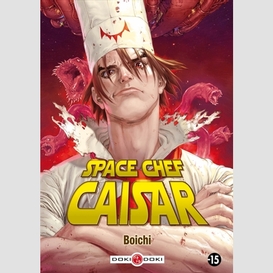 Space chef caisar t.1