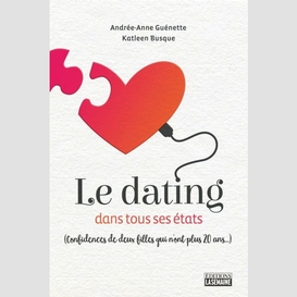 Le dating dans tous ses états