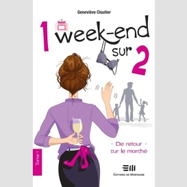 1 week-end sur 2 - tome 1