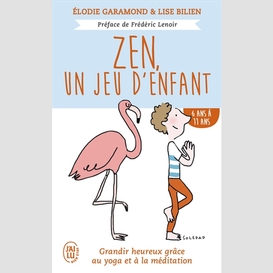 Zen un jeu d'enfant 6-11 ans