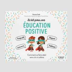 Kit pour une education positive (le)
