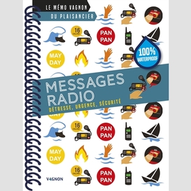 Messages radio detresse urgence securite