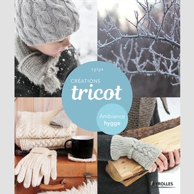 Creations tricot -ambiance hygge