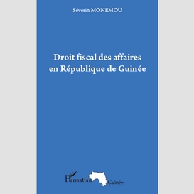 Droit fiscal des affaires en république de guinée