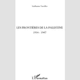 Les frontières de la palestine - 1914-1947