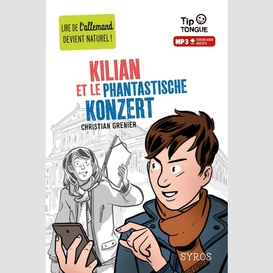 Kilian et le phantastische konzert +mp3