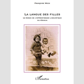 La langue des filles - le roman de l'apprentissage linguisti