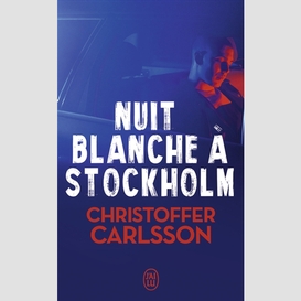 Nuit blanche a stockholm