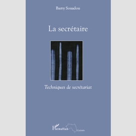 La secrétaire - techniques de secrétariat