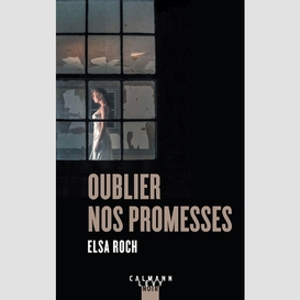 Oublier nos promesses