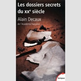 Dossiers secrets du xxe siecles (les)