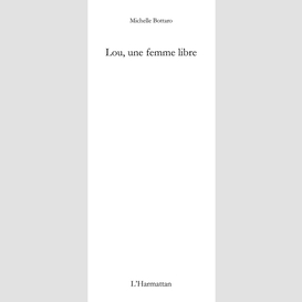 Lou, une femme libre