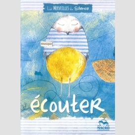 Merveilles du silence (les) ecouter