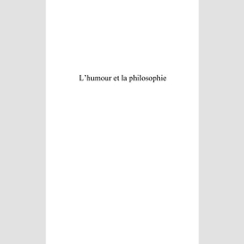 L'humour et la philosophie - de socrate à jean-baptiste botu