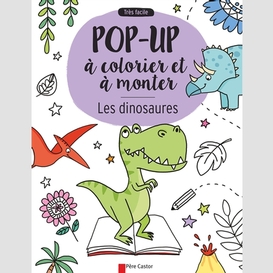 Dinosaures pop up a colorier et monter