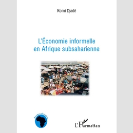 L'économie informelle en afrique subsaharienne