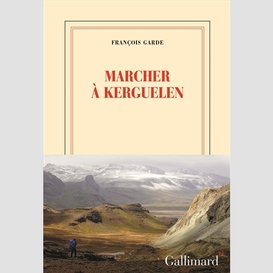 Marcher a kerguelen