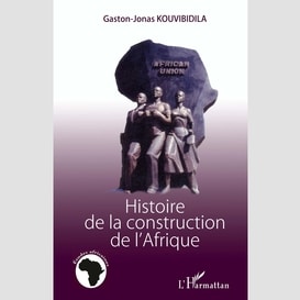 Histoire de la construction deafrique