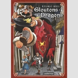 Gloutons et dragons t.4