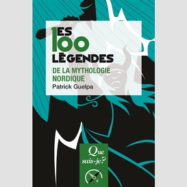 100 legendes de la mythologie nordique