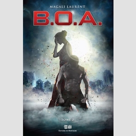 B.o.a. - tome 2